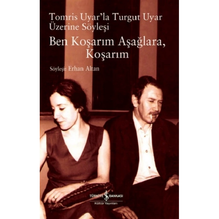 Ben Koşarım Aşağlara, Koşarım