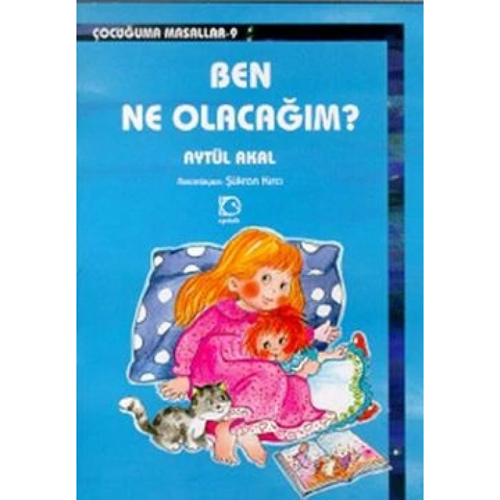 Ben Ne Olacağım?