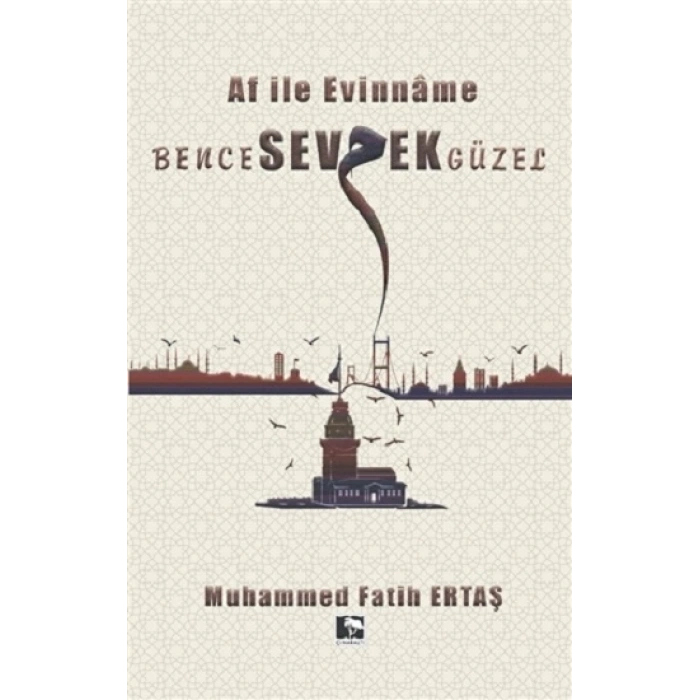 Bence Sevmek Güzel