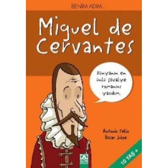 Benim Adım... Miguel de Cervantes