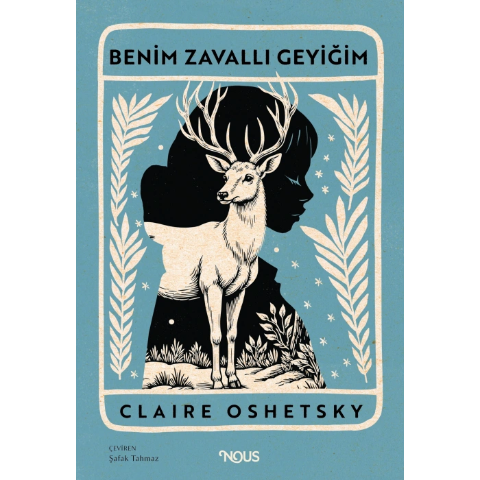 Benim Zavallı Geyiğim (Fleksi Cilt)