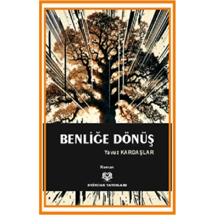 Benliğe Dönüş