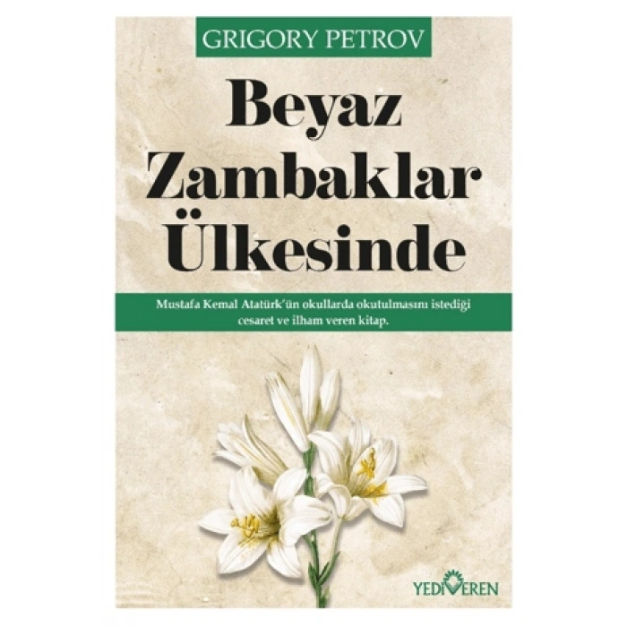 Beyaz Zambaklar Ülkesinde