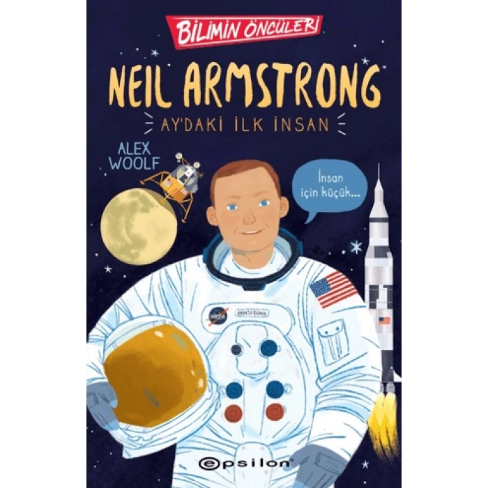 Bilimin Öncüleri: Neil Armstrong Aydaki İlk İnsan