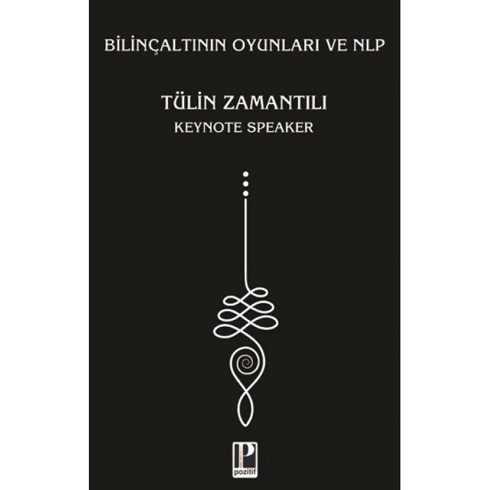 Bilinçaltının Oyunları ve Nlp