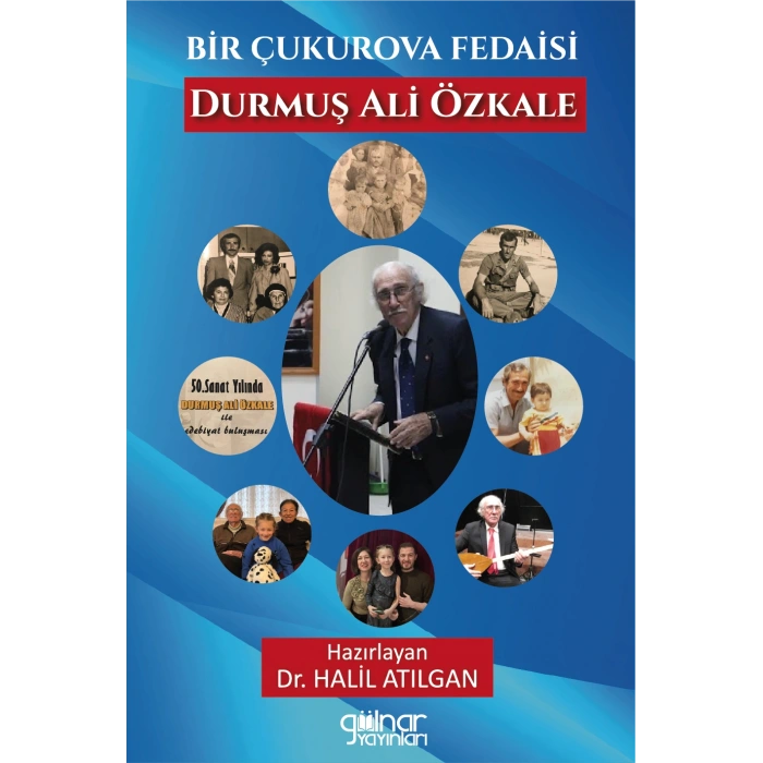 Bir Çukurova Fedaisi Durmuş Ali Özkale
