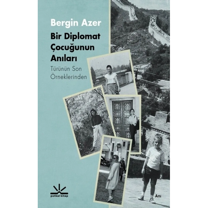 Bir Diplomat Çocuğunun Anıları
