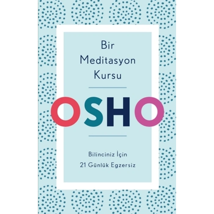Bir Meditasyon Kursu