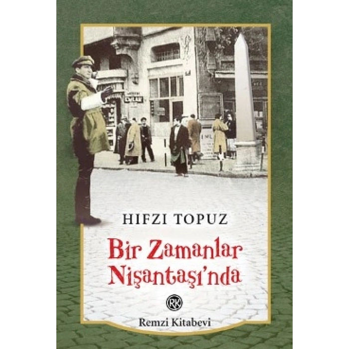 Bir Zamanlar Nişantaşı’nda