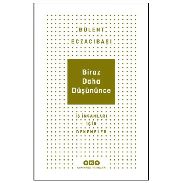 Biraz Daha Düşününce