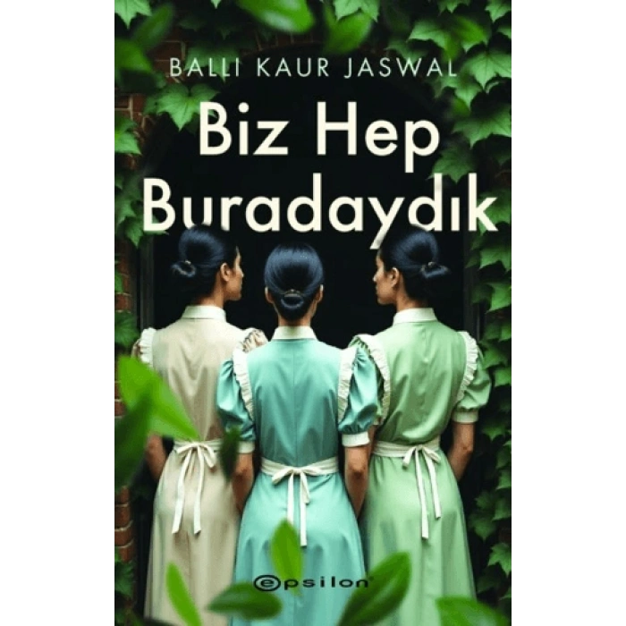 Biz Hep Buradaydık