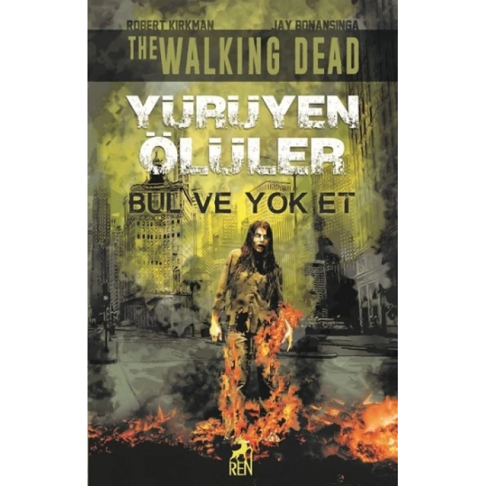 Bul ve Yok Et - Yürüyen Ölüler