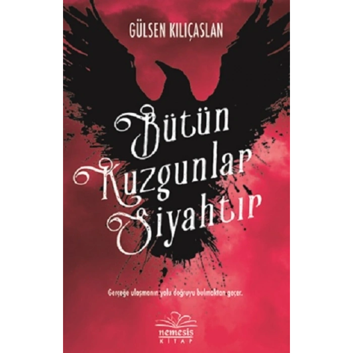 Bütün Kuzgunlar Siyahtır