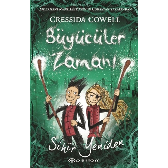 Büyücüler Zamanı - Sihir Yeniden (Ciltli)