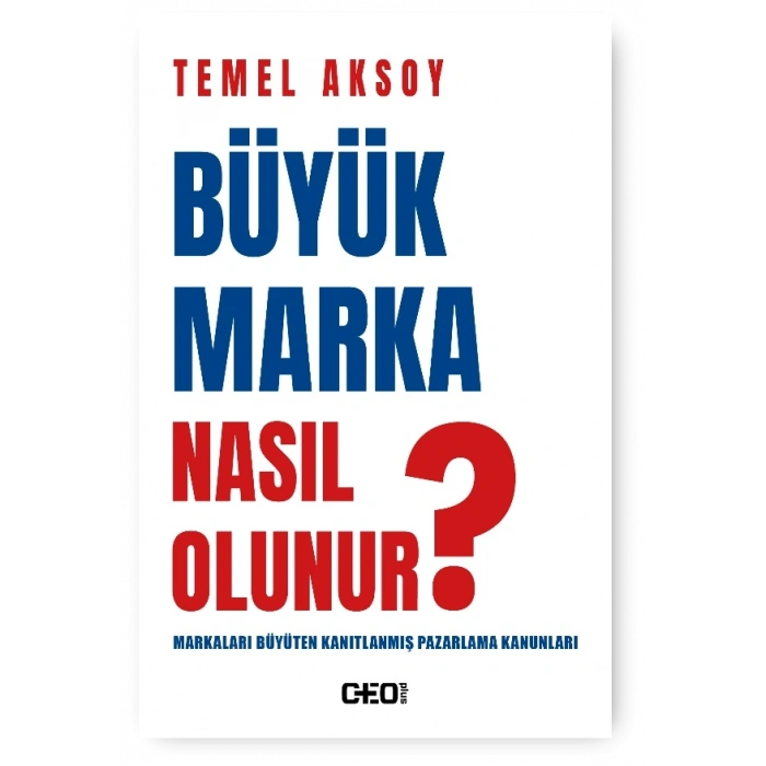 Büyük Marka Nasıl Olunur ?