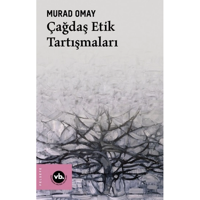 Çağdaş Etik Tartışmaları