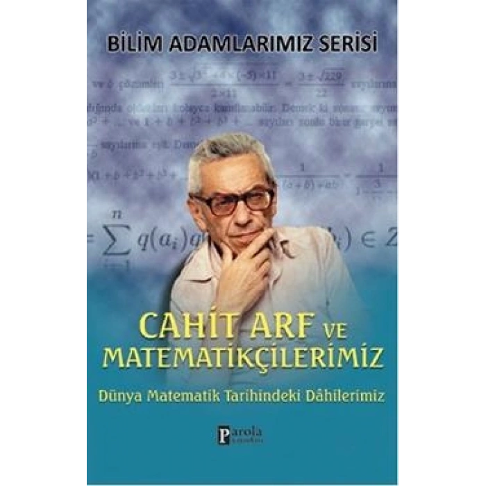 Cahit Arf ve Matematikçilerimiz