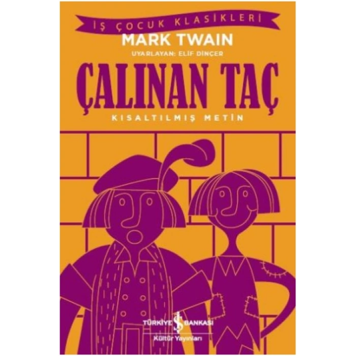 Çalınan Taç (Kısaltılmış Metin)