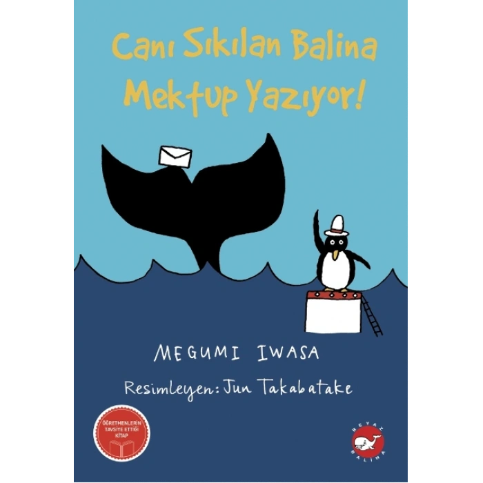 Canı Sıkılan Balina Mektup Yazıyor