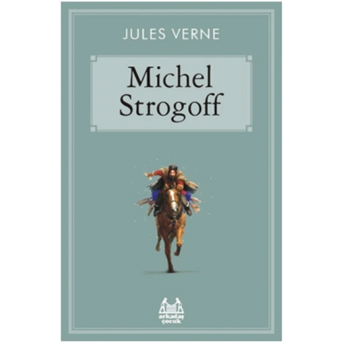 Çarın Kuryesi Michel Strogoff