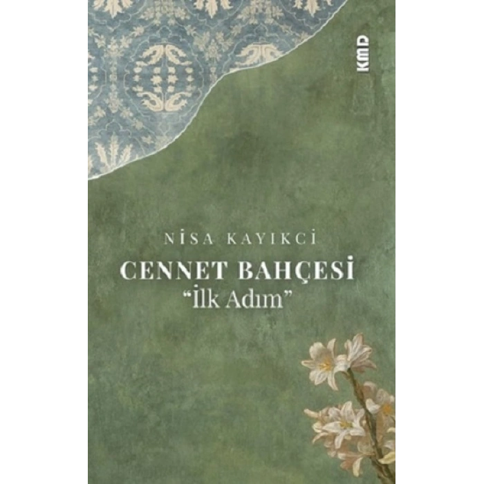 Cennet Bahçesi (İlk Adım)