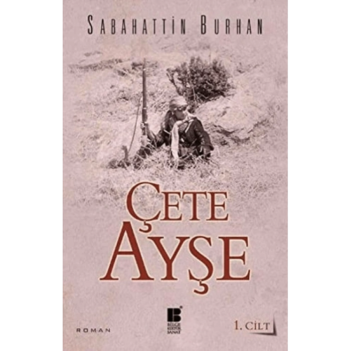 Çete Ayşe 1. Cilt