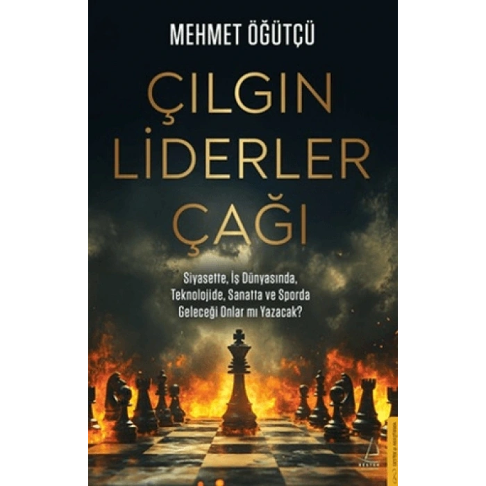 Çılgın Liderler Çağı