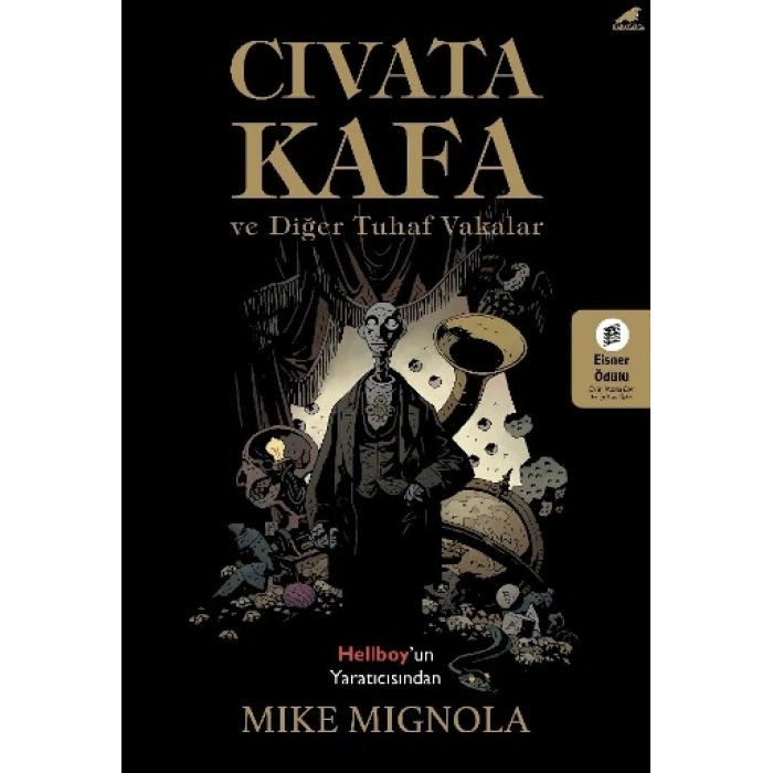 Civata Kafa ve Diğer Tuhaf Vakalar