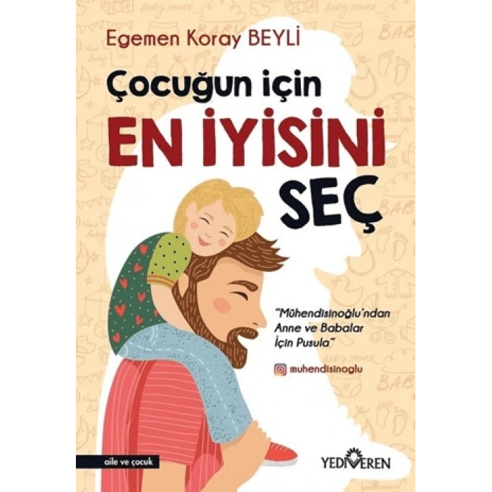 Çocuğun İçin En İyisini Seç