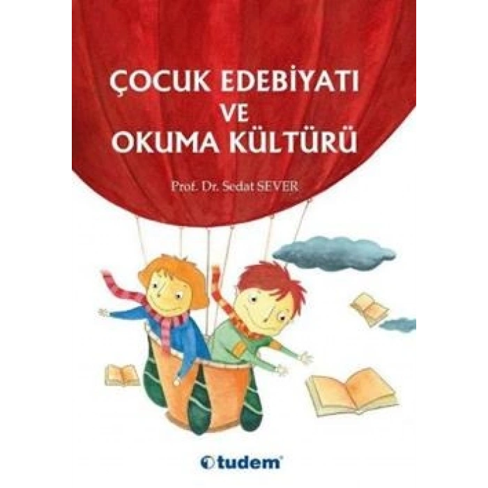 Çocuk Edebiyatı ve Okuma Kültürü