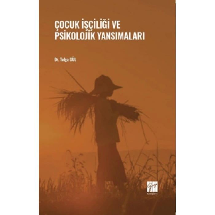 Çocuk İşçiliği ve Psikolojik Yansımaları