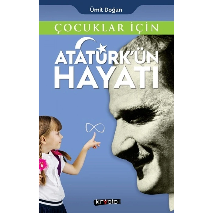 Çocuklar İçin - Atatürkün Hayatı