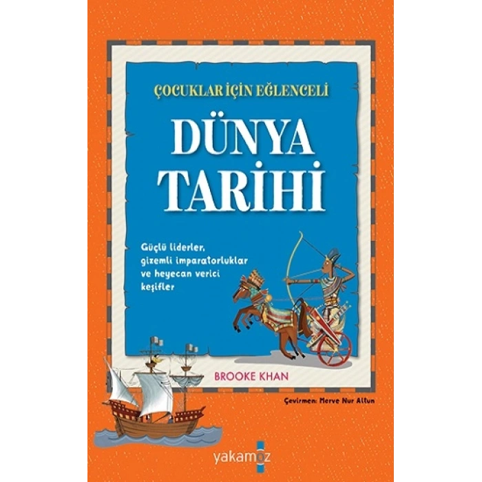 Çocuklar İçin Eğlenceli Dünya Tarihi