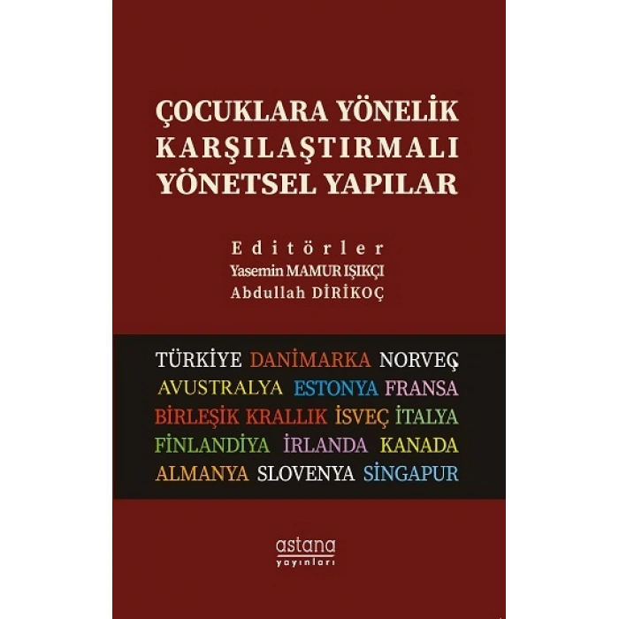 Çocuklara Yönelik Karşılaştırmalı Yönetsel Yapılar