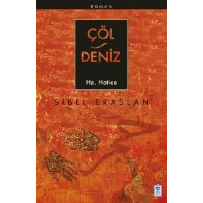 Çöl Deniz Hz. Hatice
