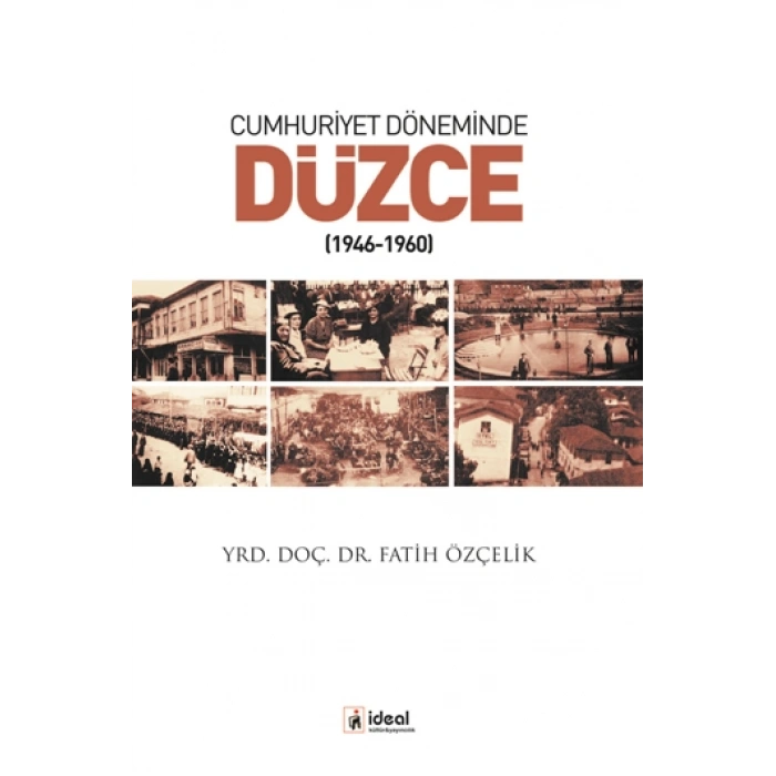Cumhuriyet Döneminde Düzce (1946-1960)