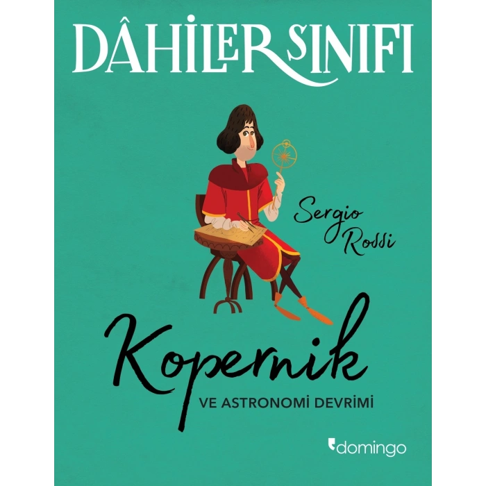 Dahiler Sınıfı - Kopernik ve Astronomi Devrimi