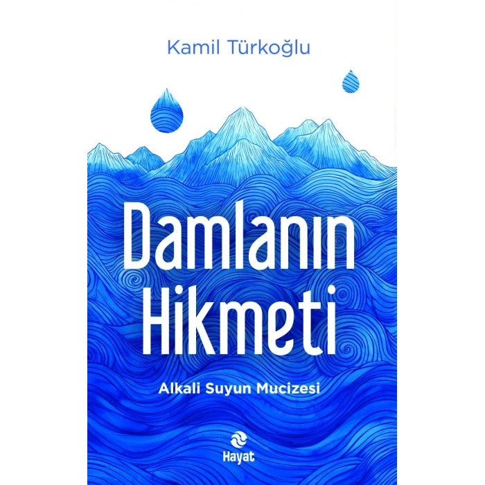Damlanın Hikmeti