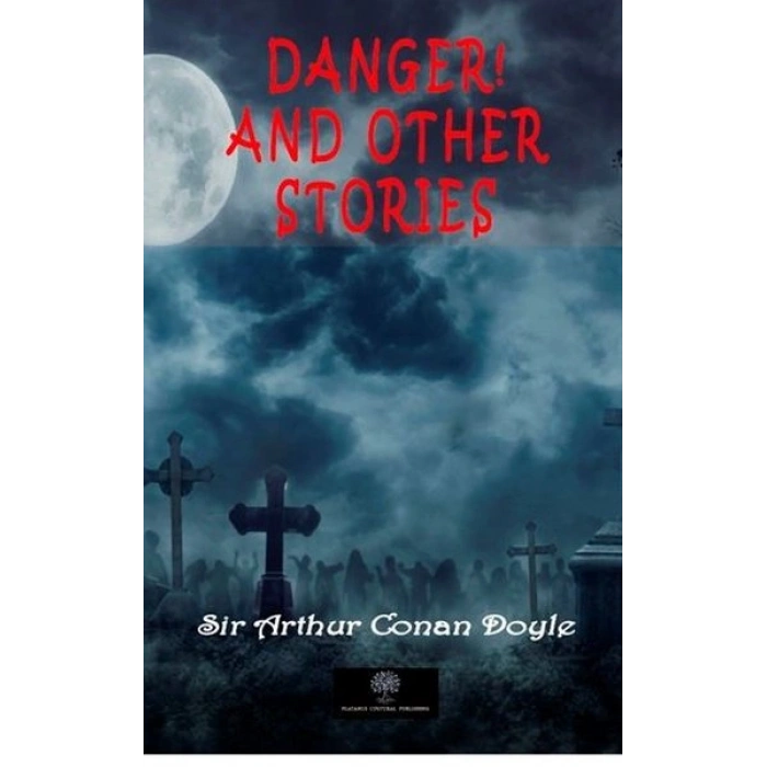 Danger! and Other Stories