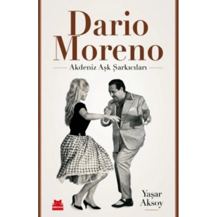 Dario Moreno;Akdeniz Aşk Şarkıcıları