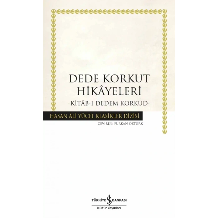 Dede Korkut Hikayeleri - Kitab-ı Dedem Korkut