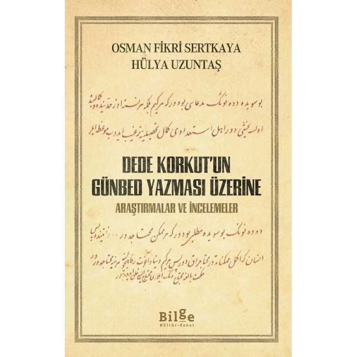 Dede Korkut’un Günbed Yazması Üzerine