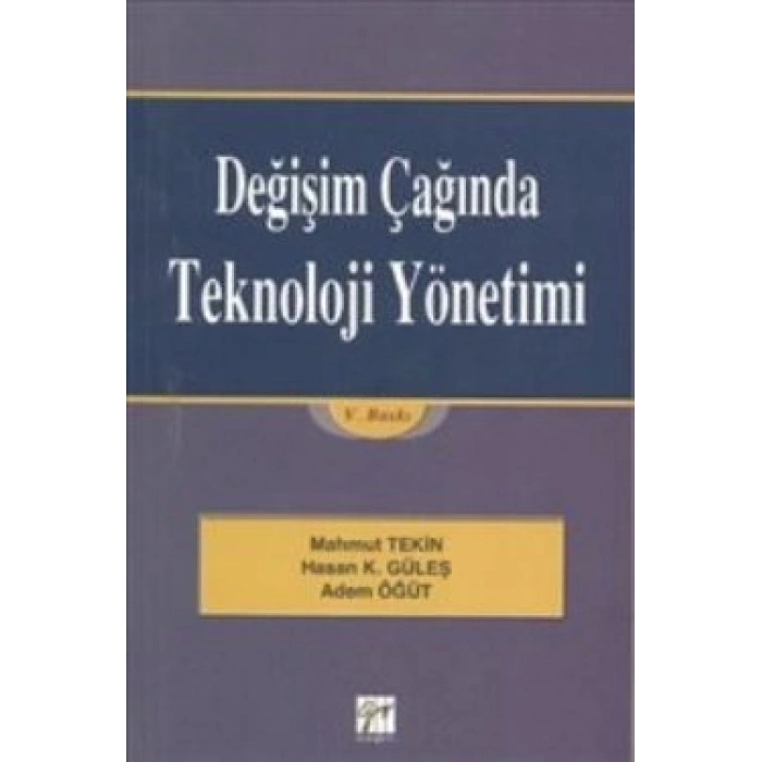 Değişim Çağında Teknoloji Yönetimi