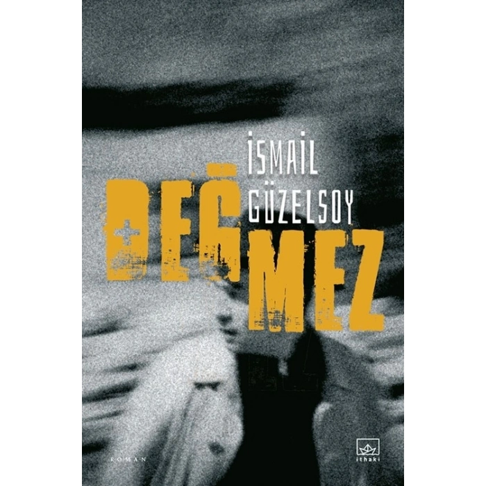Değmez