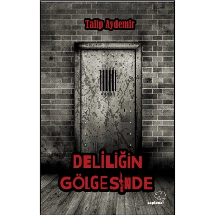 Deliliğin Gölgesinde