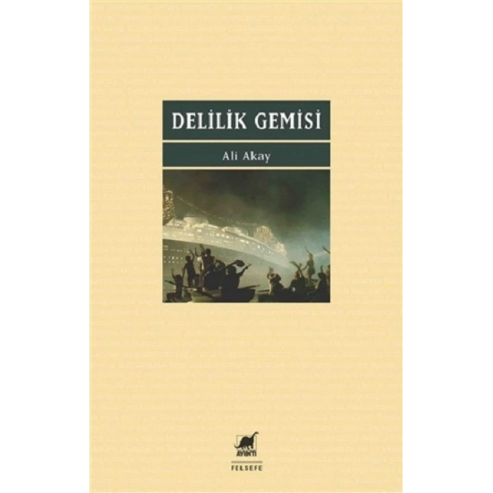 Delilik Gemisi