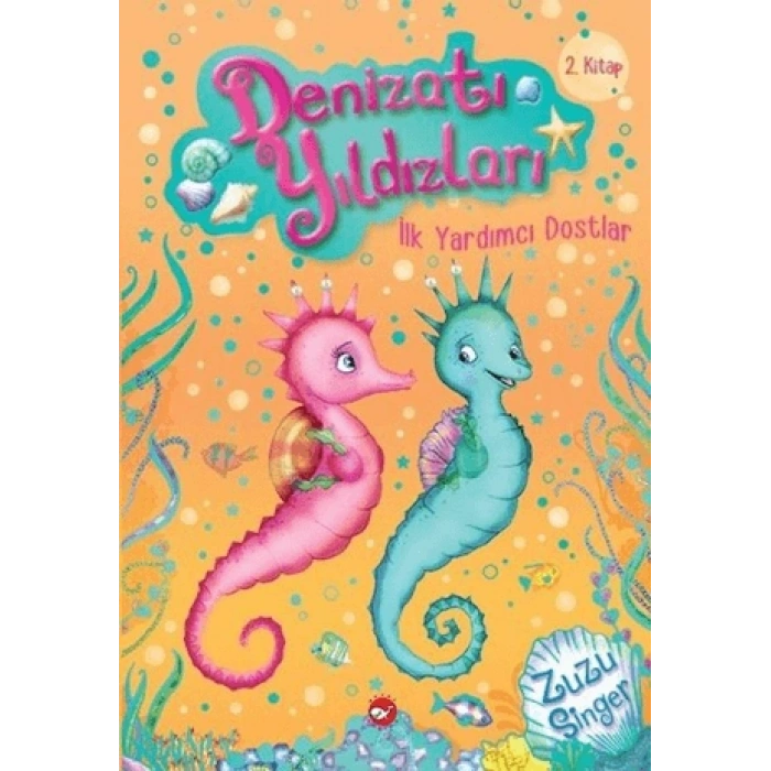Denizatı Yıldızları - İlk Yardımcı Dostlar