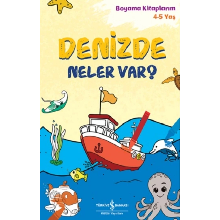 Denizde Neler Var? – Boyama Kitaplarim 4-5 Yaş