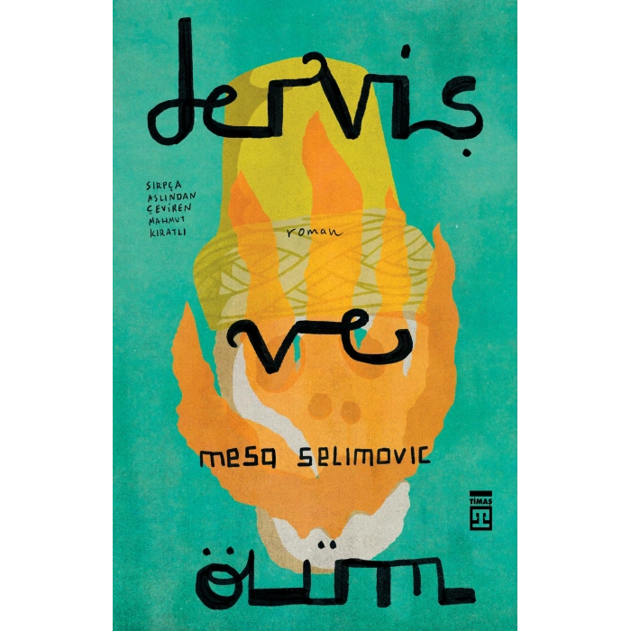 Derviş ve Ölüm