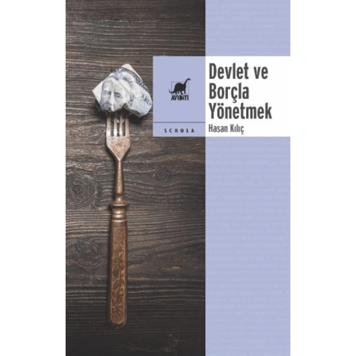 Devlet ve Borçla Yönetmek